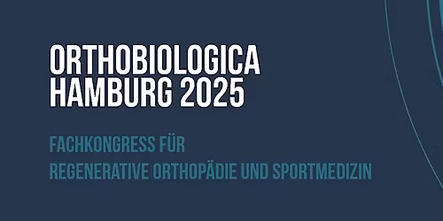 ORTHOBIOLOGICA HAMBURG 2025
