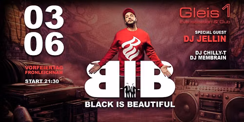 Black is Beautiful @ Gleis 1 — Gleis 1