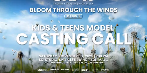 KIDS & TEENS MODEL CASTING CALL FOR CALGARY KIDS FASHION WEEK SEASON 12