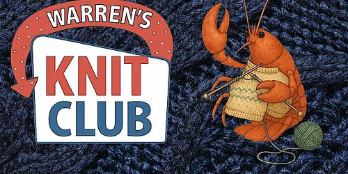 Warren's Knit (& Stitch) Club Night