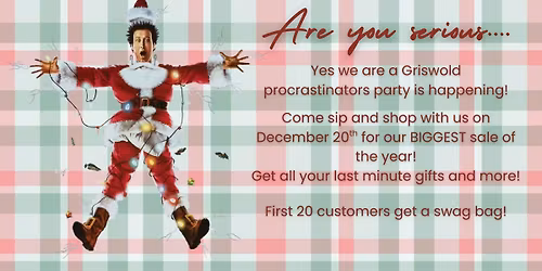 A GRISWOLD Procrastinators Party!\ud83c\udf85\ud83c\udffb