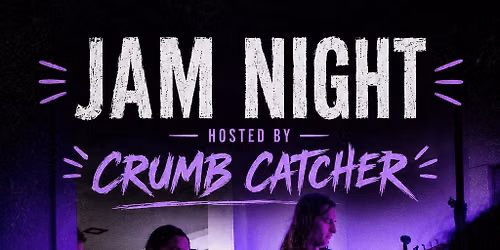 Jam Night hosted by Crumb Catcher