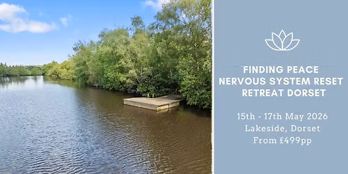 Finding Peace Nervous System Reset Yoga Retreat in Dorset