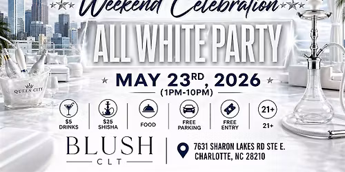 Queen City Memorial Day Weekend  All White Party