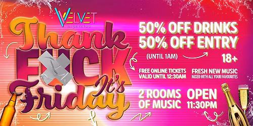 Thank F*ck It\u2019s Friday - 50% OFF Everything 'Til 1am!