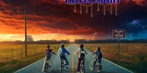 Trivia Wednesdays - Stranger Things
