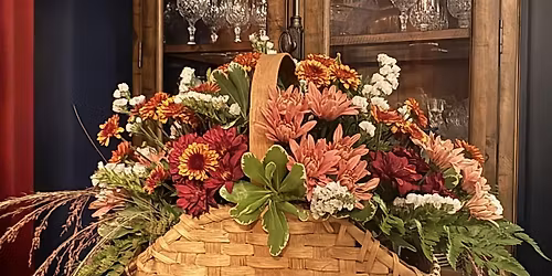 Basket Centerpiece Workshop