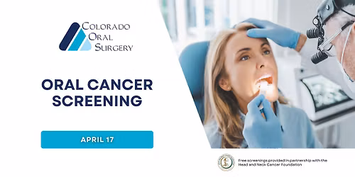 FREE Oral Cancer Screening Event - Cherry Creek