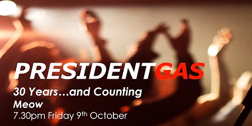 President Gas - 30 Years and Counting