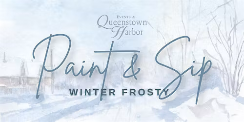 Paint Day at Queenstown Harbor