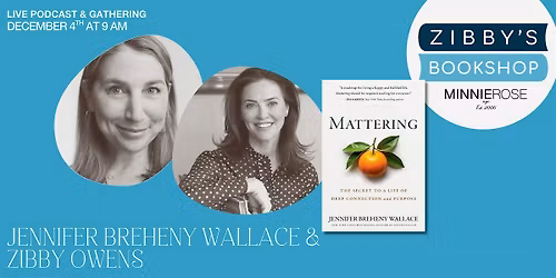 Live podcast! Jennifer Breheny Wallace at Zibby's Bookshop Pop-up NYC