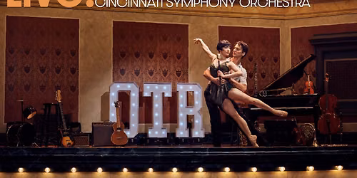 Cincinnati Ballet: Live! in Concert Over the Rhine and the Cincinnati Symphony Orchestra