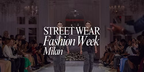 Milan Fashion Week Streetwear Presentation - Men's S\/S '27