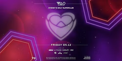 FRI 5 DEC - WAO SUPERCLUB @ IVY