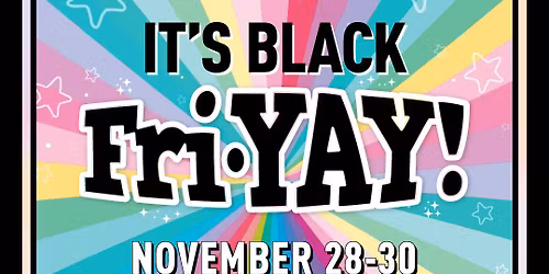 Black Fri YAY Event