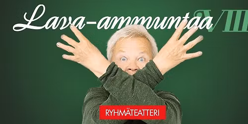 Lava-ammuntaa VIII