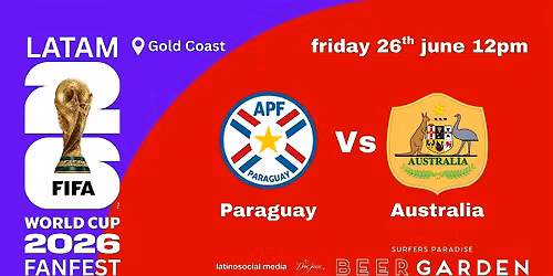 Paraguay Vs Australia FIFA World Cup 2026 Fanfest