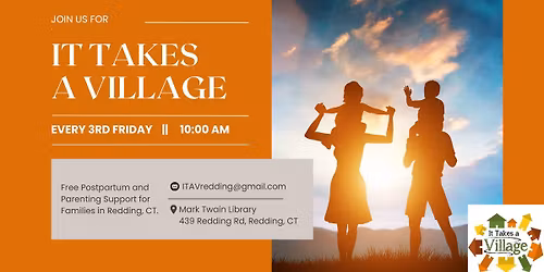 It Takes A Village - Postpartum & Parenting Support Group