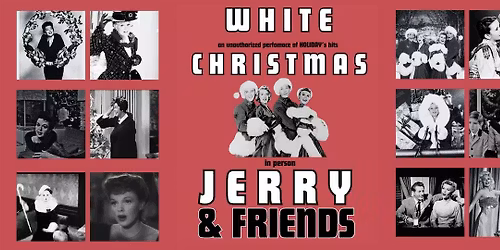 White Christmas \u2013 An Unauthorized Evening of Holiday Hits