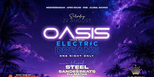 OASIS Club X Electric Dreams - One Night Only