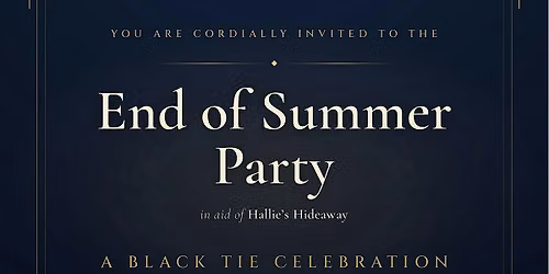 End of Summer Party (Black Tie charity Ball)