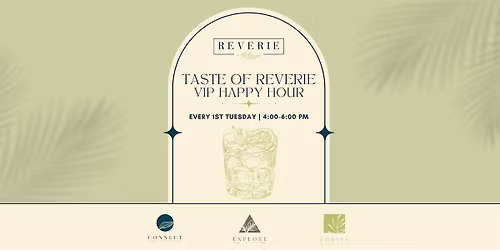 Taste of Reverie VIP Happy Hour