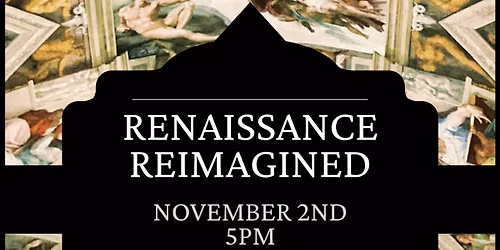 RENAISSANCE REIMAGINED