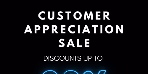 SALE: Customer Appreciation Week 