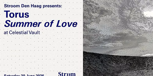 Torus  - Summer of love @ Celestial Vault