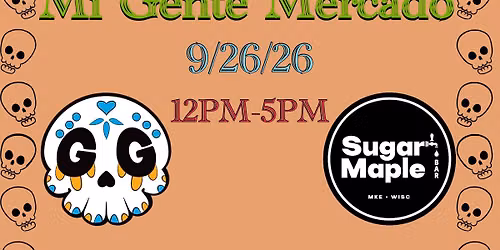 2nd Annual Mi Gente Mercado! A Hispanic Heritage Month Pop-Up Market!