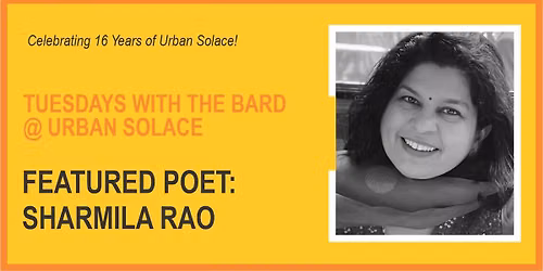 Tuesdays with the Bard @ Urban Solace features Sharmila Rao