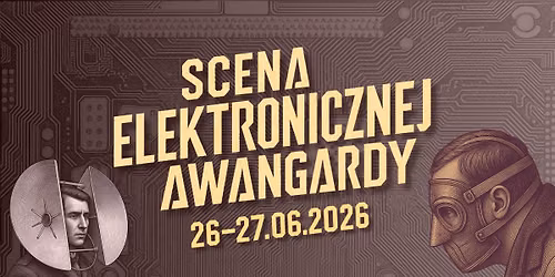 Scena Elektronicznej Awangardy 2026 na Podwodnym Wroc\u0142awiu