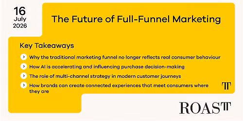 The Future of Full-Funnel Marketing