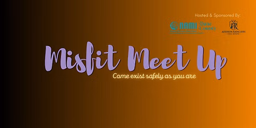 Misfit Meet Up