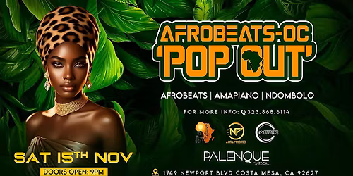 AFROBEATS-OC 'POP OUT - NOV 15TH