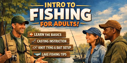 Introductory Fishing for Adults