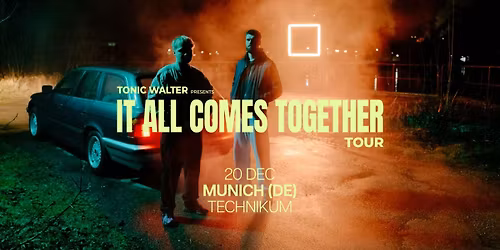 Tonic Walter - It All Comes Together Tour 2025, Munich