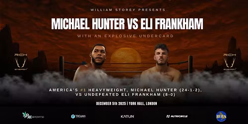 Michael Hunter vs Eli Frankham at York Hall