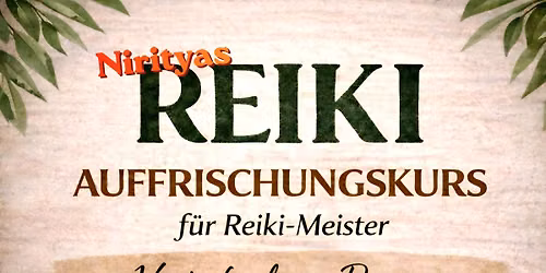 Reiki-Refresher - zur Auffrischung und Vertiefung