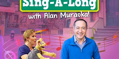 \u201cSESAME STREET\u201d sing-a-long with Alan!