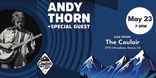 Andy Thorn + Speical Guest: Live Music!