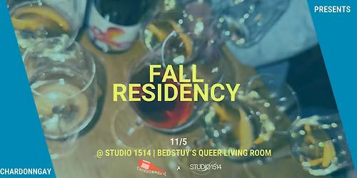 Chardonngay Fall Residency | November