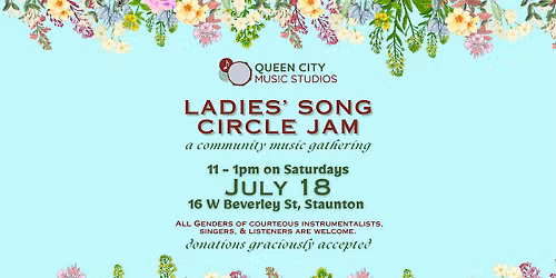 Ladies' Song Circle Jam at QCMS: July