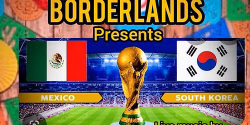 MEXICO VS KOREA watch party w Alebrijes rock\/pop in spanish