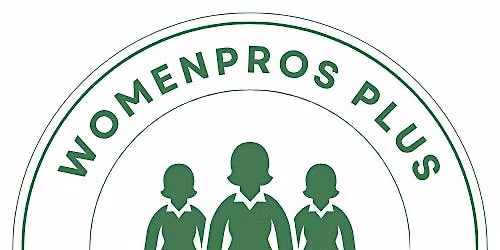 WomenPros Plus Networking group