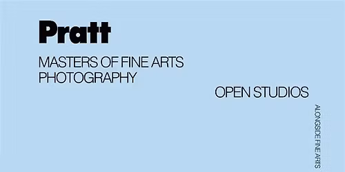 Pratt Photo MFA : Open Studios Fall 2025