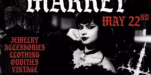 GOTH MARKET - BAKERSFIELD