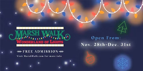 MarshWalk Wonderland of Lights- The South Strand's Only Free Walkthrough Christmas Light Display!