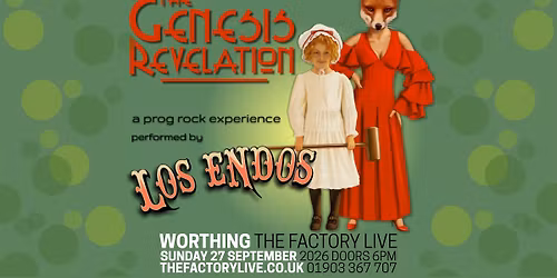 LOS ENDOS: THE GENESIS REVELATION \/\/ WORTHING \/\/ 27.09.2026