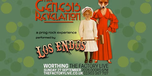 LOS ENDOS: THE GENESIS REVELATION \/\/ WORTHING \/\/ 27.09.2026